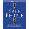 Safe People Workbook: How to Find Relationships That Are Good for You and Avoid Those That Aren't