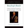 Bisschop's Bench: Contours of Arminian Conformity in the Church of England, C.1674--1742