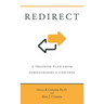 Redirect: A Freedom Plan from Pornography's Control