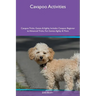 Cavapoo Activities Cavapoo Tricks, Games & Agility Includes: Cavapoo Beginner to Advanced Tricks, Fun Games, Agility and More