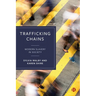 Trafficking Chains: Modern Slavery in Society