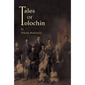 Tales of Tolochin: The Story of A Classical Shtetl
