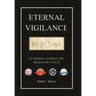 Eternal Vigilance: Guarding Against the Predatory State