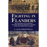 Fighting in Flanders: The Experiences of an American Journalist During the Opening Campaigns of the First World War in Europe