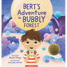 Bert's Adventure in Bubbly Forest