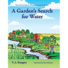 A Garden's Search for Water