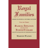 Royal Families: Americans of Royal and Noble Ancestry. Volume Three: Samuel Appleton and His Wife Judith Everard and Five Generations
