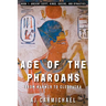 Age of the Pharoahs, from Narmer to Cleopatra