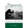 Fragments: Echo of the Past