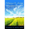 Pathways to Healing: A 60 Day Empowerment Devotional for Survivors of Sexual Abuse