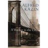 A Walker in the City