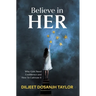 Believe in Her: Why Girls Need Confidence and How to Cultivate It