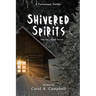 Shivered Spirits: The Inn's Dark Secret