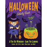 Halloween Activity Book for Kids: Fantastic activity book for boys and girls: Word Search, Mazes, Coloring Pages, Connect the dots, how to draw tasks