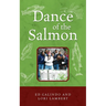 Dance of the Salmon