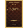 My Experiences Preceding 5,000 Burials