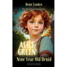 Alice Green: Nine Year Old Druid