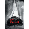 Alone Against the Klan; One Man's Fight for Justice
