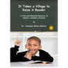 It Takes a Village to Raise a Reader: A Vital and Essential Resource to Unlock a Student's Success
