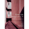 Genocide Perspectives V: A Global Crime, Australian Voices