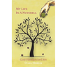 My Life in a Nutshell: God Handpicked Me