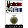 Medicine and Culture: Revised Edition