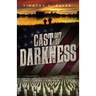 Cast Out of Darkness