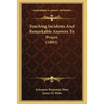 Touching Incidents And Remarkable Answers To Prayer (1893)