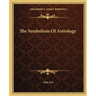The Symbolism Of Astrology