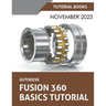 Autodesk Fusion 360 Basics Tutorial: A Step-by-Step Tutorial for Autodesk Fusion 360 Beginners