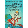 Granddad Bracey And The Flight To The Seven Seas