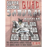Super Sudoku Quad Samurai Puzzles: 75 Overlapping Sudoku Puzzles, 13 Sudoku Grids in Each Puzzle