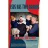 Jesus Has Two Daddies: Two Dads, One Family
