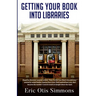 Getting Your Book Into Libraries