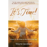 It's Time!: Letters to the Bride at the End of the Age