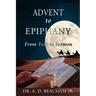 Advent to Epiphany: From Text to Sermon