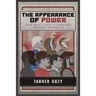 The Appearance of Power: How Masculinity is Expressed Through Aesthetics