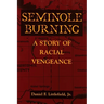 Seminole Burning: A Story of Racial Vengeance