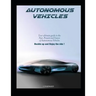 Autonomous Vehicles: Your Ultimate Guide to the Past, Present and Future of Autonomous Vehicles