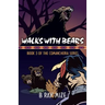 Walks with Bears: Book 3 of the Comancheria Series