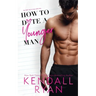 How to Date a Younger Man