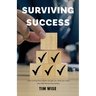 Surviving Success