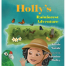 Holly's Rainforest Adventure