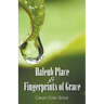 Haleub Place & Fingerprints of Grace