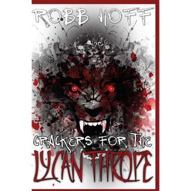 Crackers for the Lycanthrope
