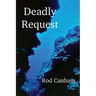 Deadly Request