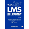 The LMS Blueprint Volume 01