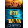 Deep Trauma