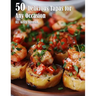 50 Delicious Tapas for Any Occasion