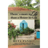 There's more to Life than a House in Goa